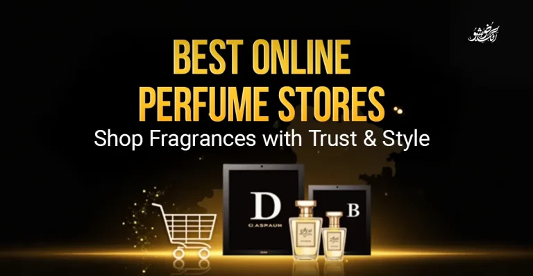 Best Online Perfume Store in Pakistan: Your Guide to Smelling Amazing in 2026
