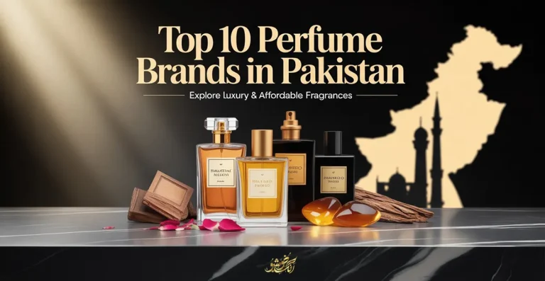 Top 10 Perfume Brands in Pakistan 2026 | Complete Roman Urdu Guide