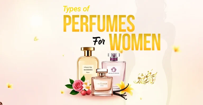 Best Women’s Perfumes in Pakistan for 2026: Gift Her a Scent That Slays