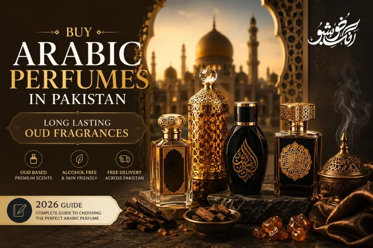Buy Arabic Perfumes in Pakistan | Long Lasting Oud Fragrances